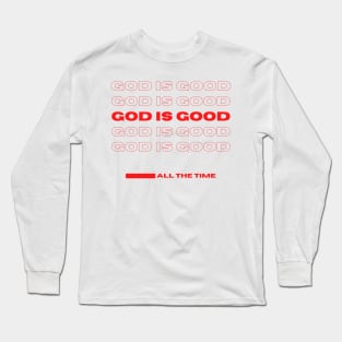 God is Good-Thank You Long Sleeve T-Shirt